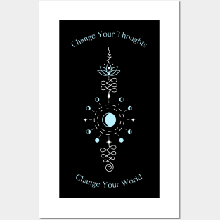 Change Your Thoughts, Change Your World Posters and Art